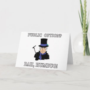 Offentligt val? Bah, Humbug! Scrooge T shirt Helgkort