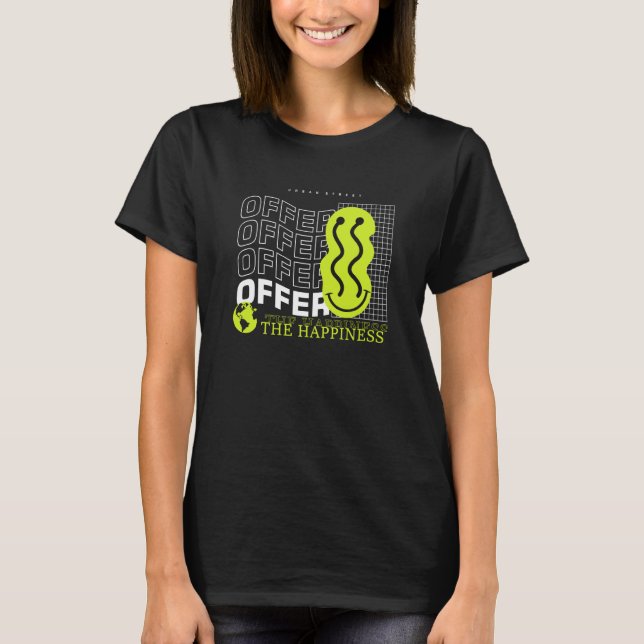 Offer the Happiness Fresh Urban Street T Shirt (Framsida)