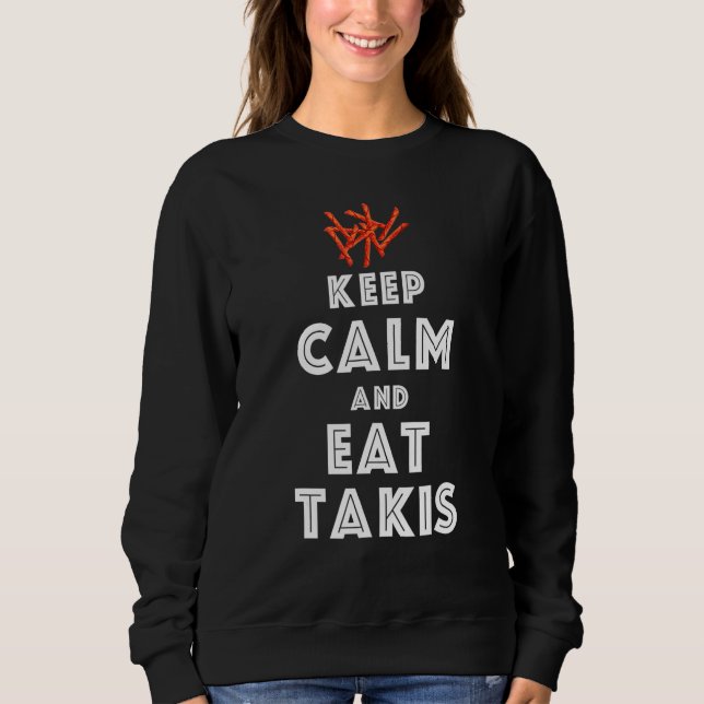 Offert Behålla Lugn och Eat Takis Foodies T Shirt (Framsida)