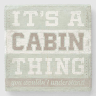 Offert Det är en Cabin Sak Stenunderlägg