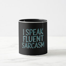 Offert I tala Fluent Sarcasm Mugg