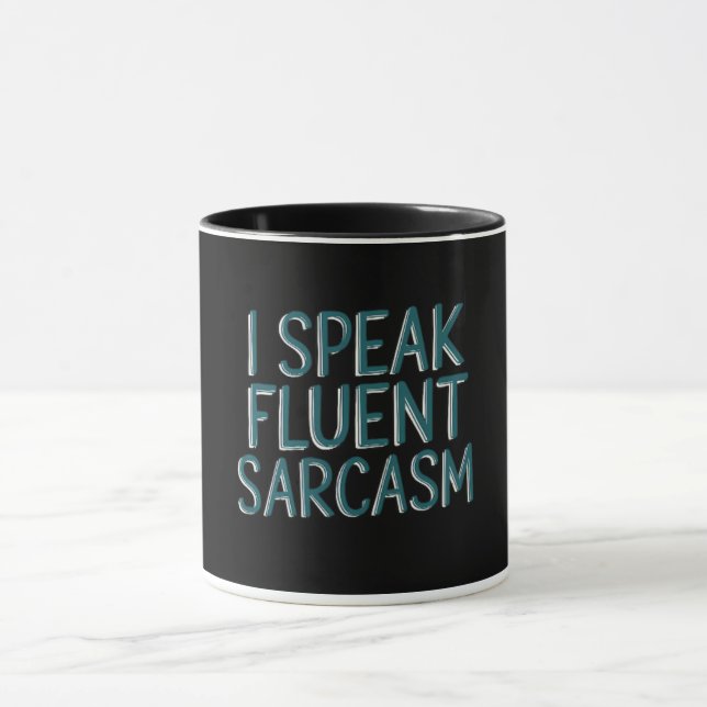 Offert I tala Fluent Sarcasm Mugg (Center)