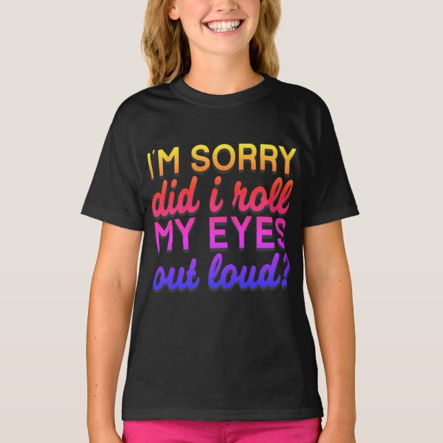 Offert jag beklagar att jag rullade mitt Öga T Shirt (Framsida)