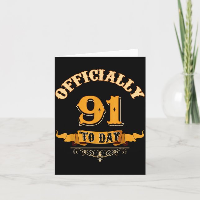 Offically 91 Years Old Today 91st Birthday Gift  Kort (Framsida)
