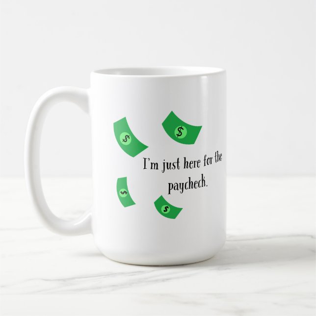 Office Citerar Money Älskare Humor Dollars Coworki Kaffemugg (Vänster)