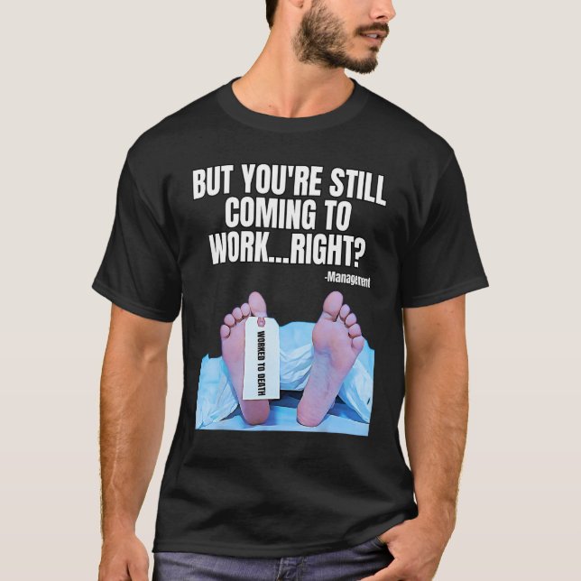 Office Humor Manager Employee Job and Career  Work T Shirt (Framsida)