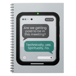 Office Humor – “Technically Yes, Spiritually No." Anteckningsbok