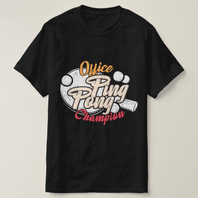 Office Ping Pong Champion  T Shirt (Design framsida)