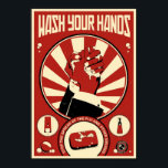 Office Propaganda: Tvätta händer Poster<br><div class="desc">Roligt,  propaganda-stil poster perfekt för arbetsplatsen. Samla in alla fem!</div>