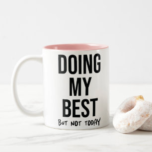 Office Quote Funny Two-Tone Coffee Mugg