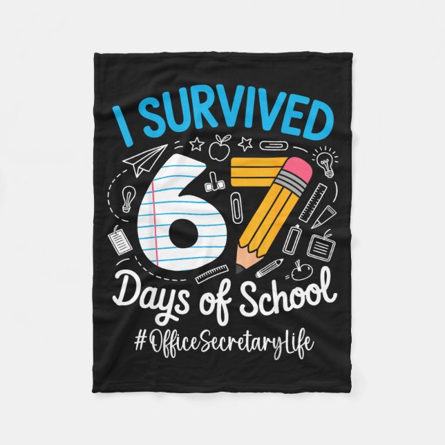 Office Secretary Survived 67 Days Of School Humor  Fleecefilt (Framsidan)