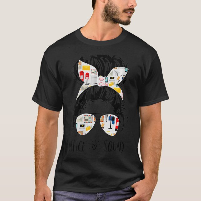 Office Squad administrativ assistent Messy Bun 10 T Shirt (Framsida)