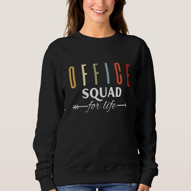 Office Squad for Life Office Staff Admin Crew Teac T Shirt (Framsida)