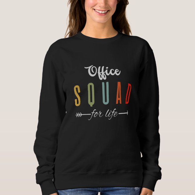 Office Squad for Life Office Staff Admin Crew Teac T Shirt (Framsida)
