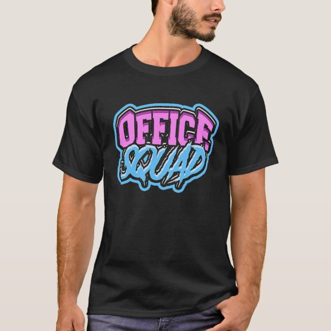 Office Squad Motivational Office Planning Profess T Shirt (Framsida)