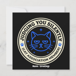 Official Cat Association Member Judging You Silen Inbjudningar
