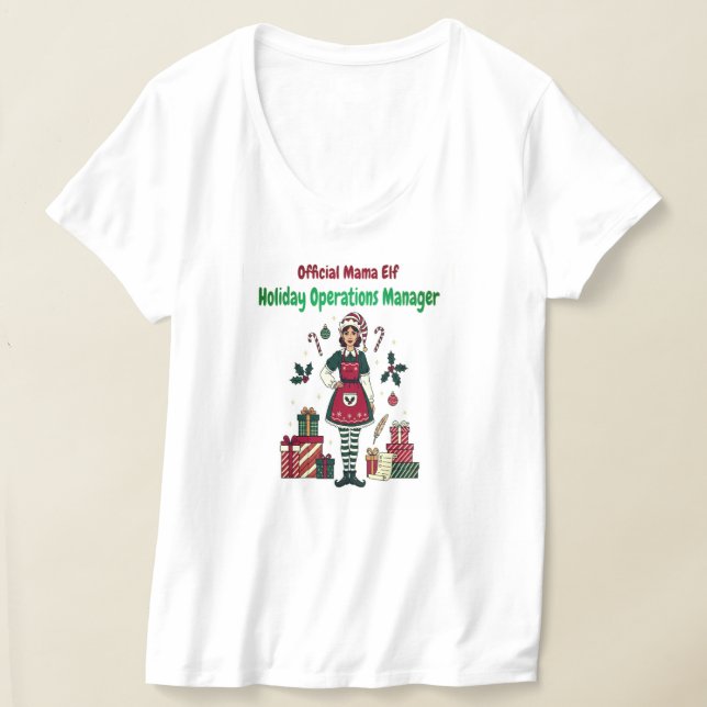 Official Mama Elf – Holiday Operations Manager T Shirt (Laydown)