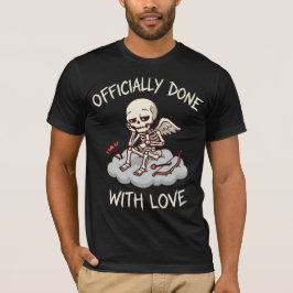 Officially Done With Love Skeleton Cupid Design T Shirt