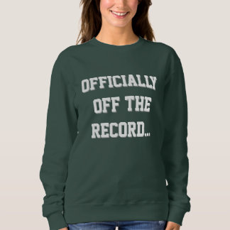 "Officially Off The Record" Court Reporter T Shirt