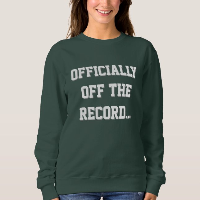 "Officially Off The Record" Court Reporter T Shirt (Framsida)