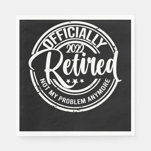 Officially Retired 2022 Not My Problem Anymore Pappersservett (Framsidan)