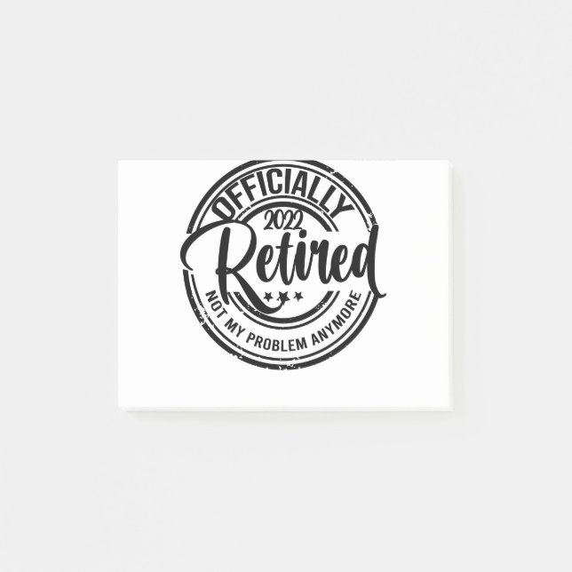 Officially Retired 2022 Not My Problem Anymore Post-it Block (Framsida)