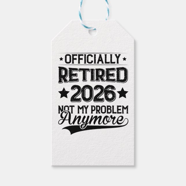 Officially Retired 2026 Not My Problem Anymore Presentetikett (Framsidan)