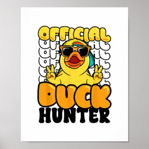 Officiell Ankjägare Rolig Gummi-Anka Jakt C Poster