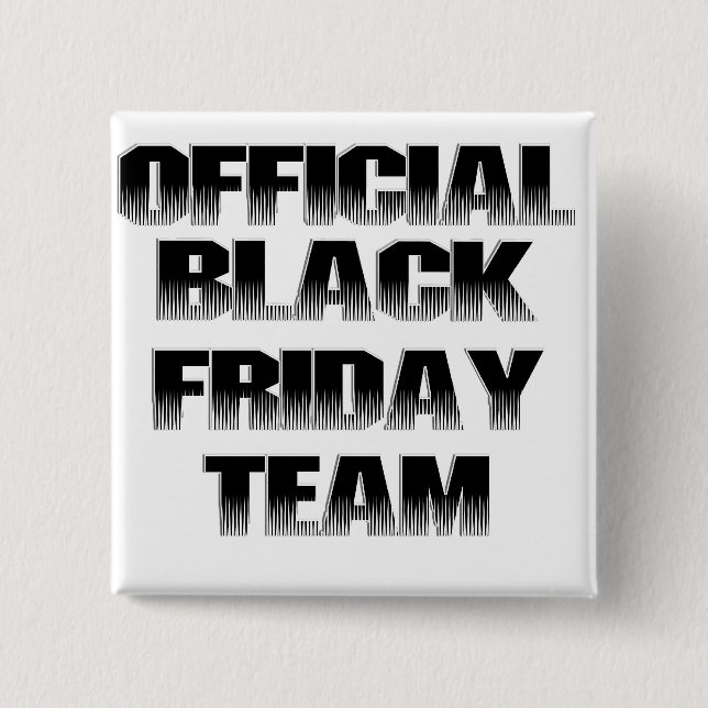 Officiell Black Fredag Team Member Knapp (Framsida)