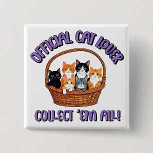 Officiell Cat Lover - Samla in Em All Knapp