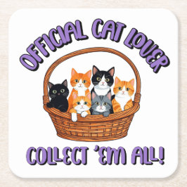 Officiell Cat Lover - Samla in Em All Underlägg Papper Kvadrat