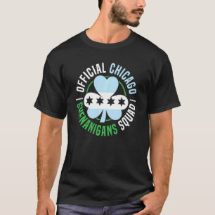 Officiell Chicago Shenanigans Squad For Irish Skoj T Shirt