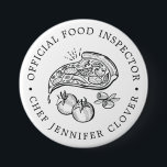 Officiell Food Inspection | Pizza ThLED Knapp<br><div class="desc">En lustig ändå anpassningsbar händelseknapp som är skräddarsydd för auktoriseradens chef i köket eller auktoriseradens livsmedelsinspektör. Du kan gärna experimentera med de olika anpassningsalternativen. Använda anpassningsfunktionerna för att styra storlek text,  teckensnitt och andra alternativ. Ha roligt som kreativ och skapar det själv.</div>