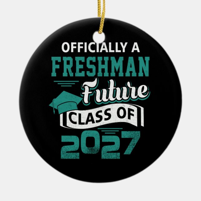 Officiell Freshman Future Class 2027 Första dagen  Julgransprydnad Keramik (Framsidan)
