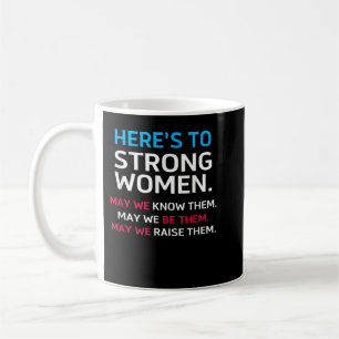 OFFICIELL här är för starka kvinnor kan vi känna d Kaffemugg