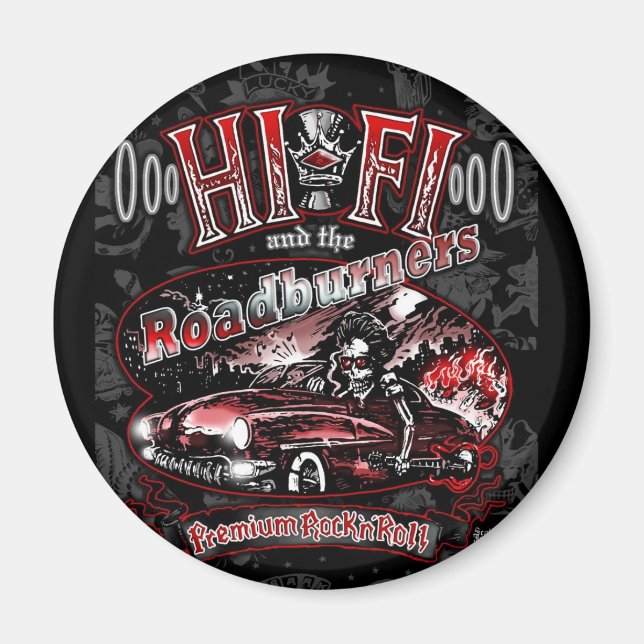 Officiell "HI FI & ROADBURNERS" Magnet (Framsidan)