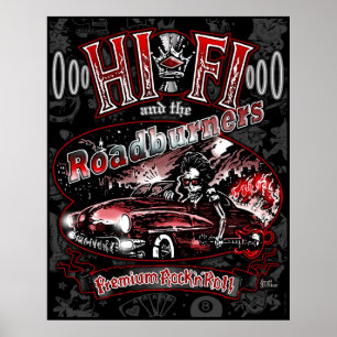 Officiell "HI FI & ROADBURNERS" Poster