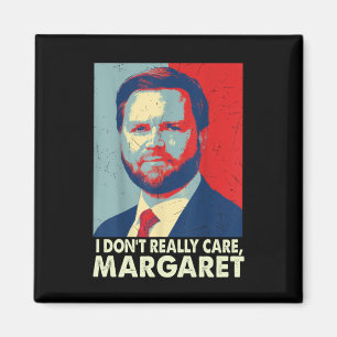Officiell I Verkligen Margaret Funny Trump Magnet