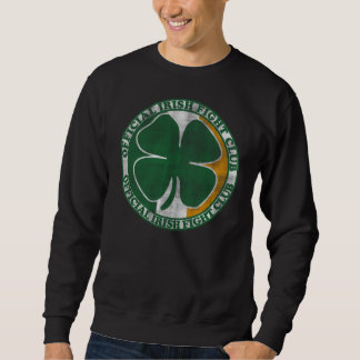 Officiell irländsk slagsmålklubbst patrick's day sweatshirt