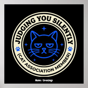 Officiell Kattföreningsmedlem Dömer Dig Tyst Poster