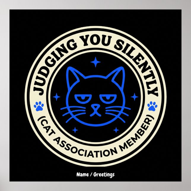 Officiell Kattföreningsmedlem Dömer Dig Tyst Poster (Framsidan)