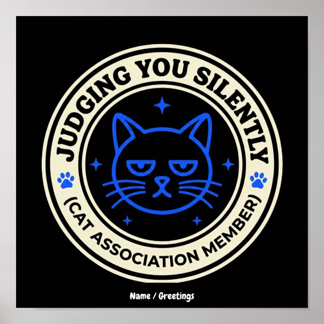 Officiell Kattföreningsmedlem Dömer Dig Tyst Poster (Framsidan)