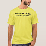 Officiell Lakte Taster T-Shirt<br><div class="desc">Jag tar min med sur kräm. En enkel textskjorta för Hanukkah som säger "Officiell Latke Taste Tester".</div>