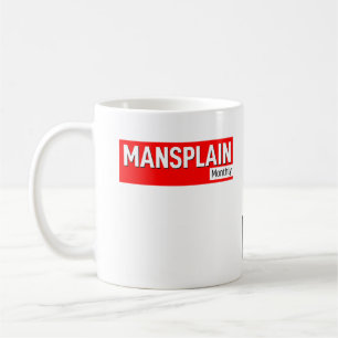 Officiell Mansplain månadsvis (budget) Mugg