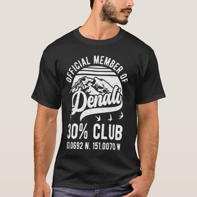 Officiell medlem av Denali 30 Klubb Alaska T Shirt (Framsida)