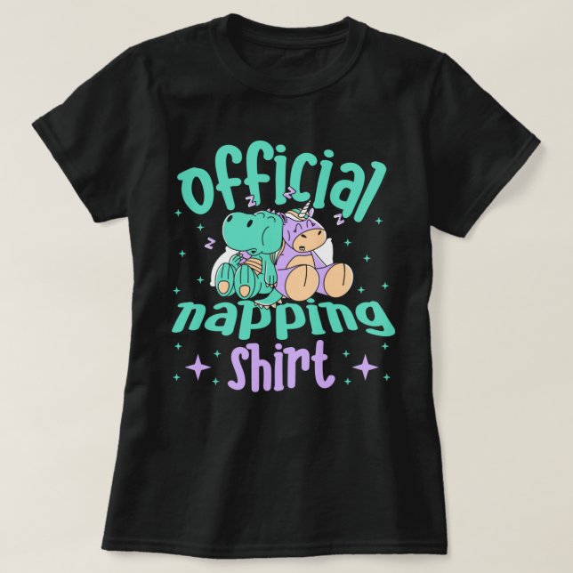 Officiell Napping Unicorn Dinosaur Pajama Power na T Shirt (Design framsida)