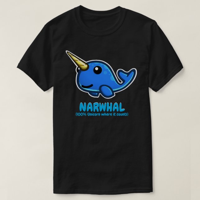 Officiell NARWHAL (100 % Unicorn där den räknas) T Shirt (Design framsida)