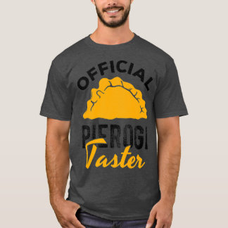 Officiell Pierogi Taster polska Food Pierogies T Shirt