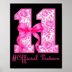 Officiell Preteen 11-års födelsedag Flicka Rosa Co Poster