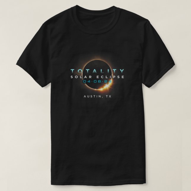 Officiell Solar Eclipse 2024 Austin, TX Totality 0 T Shirt (Design framsida)